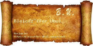 Bleicöffer Ubul névjegykártya